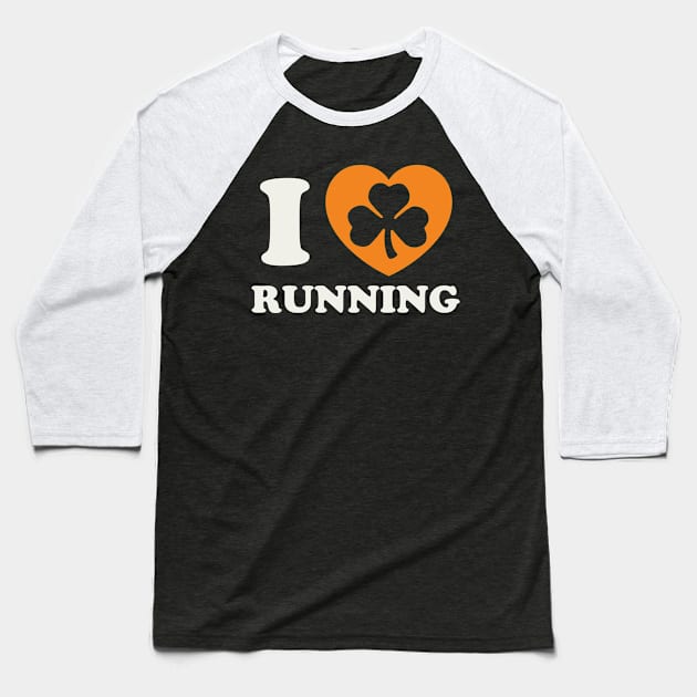 St Patricks Day Running Irish Runner Shamrock Heart Baseball T-Shirt by PodDesignShop